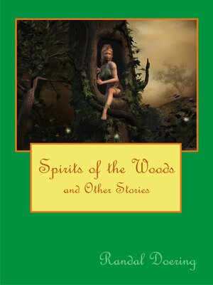 cover image of Spirits of the Woods and Other Stories